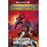 Joe Dever's Freeway Warrior 2: Slaughter Mountain Run (Choose Your Own Adventure Book)