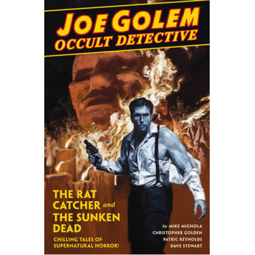 Joe Golem: Occult Detective Volume 1 (Hardback)