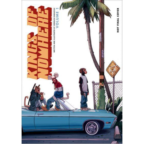 Kings of Nowhere Volume 1