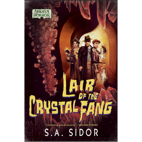 Lair of The Crystal Fang: An Arkham Horror Novel