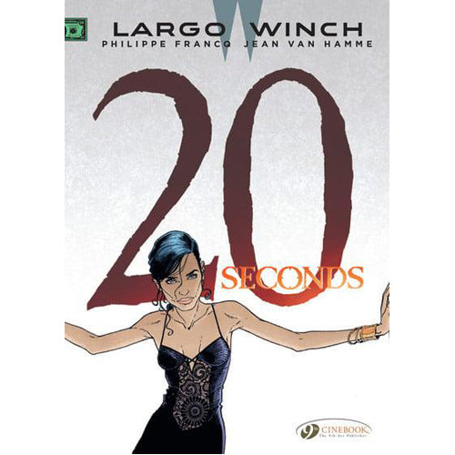 Largo Winch Vol. 16: 20 Seconds (Paperback)