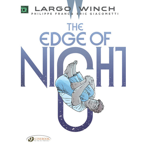 Largo Winch Vol. 19: the Edge of Night