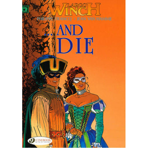 Largo Winch Vol.6: ...And Die (Paperback)