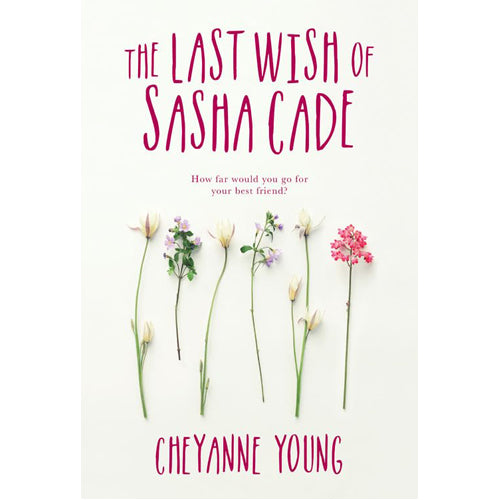 Last Wish of Sasha Cade. The