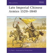 Late Imperial Chinese Armies 1520–1840