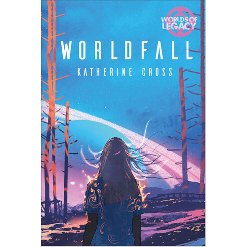 Legacy: Life Among the Ruins 2nd Edition: Worlds of Legacy: Worldfall