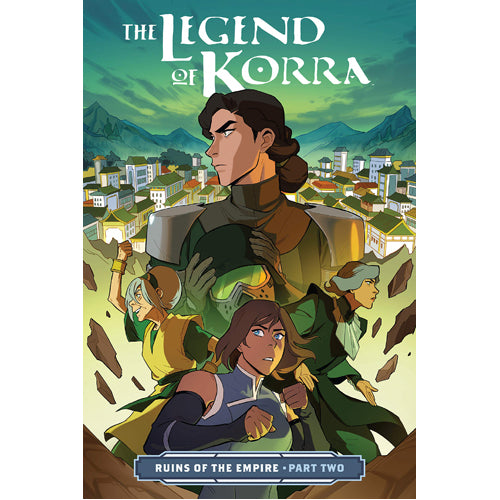 Legend of Korra, The: Ruins of the Empire Part Two (Paperback)