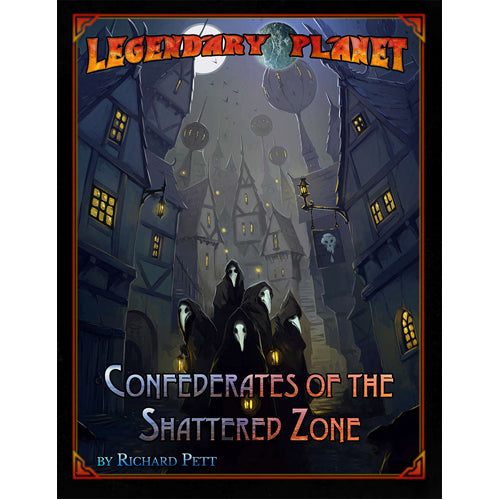 Legendary Planet: Confederates of the Shattered Zone (5e)