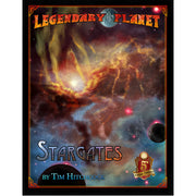 Legendary Planet: Stargates (5th Edition)