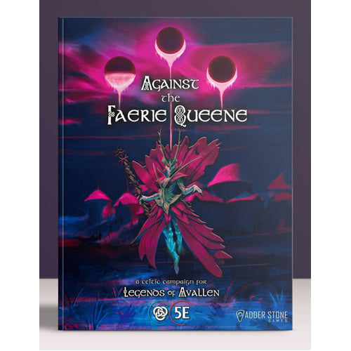 Legends of Avallen - Against the Faerie Queene Campaign Book