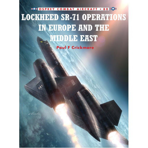 Lockheed SR-71 Operations in Europe and the Middle East