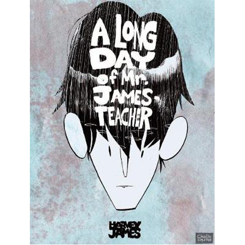 Long Day of Mr. James - Teacher (Paperback)