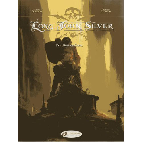 Long John Silver Vol.4: Guiana-Capac (Paperback)