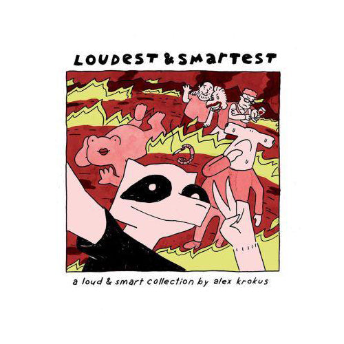 Loudest & Smartest : A Loud & Smart Collection
