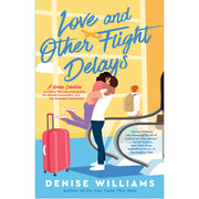 Love and Other Flight Delays