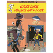 Lucky Luke Vol. 44: Lucky Luke Versus Pat Poker(Paperback)