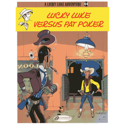 Lucky Luke Vol. 44: Lucky Luke Versus Pat Poker(Paperback)