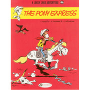 Lucky Luke Vol. 46: The Pony Express (Paperback)