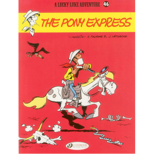 Lucky Luke Vol. 46: The Pony Express (Paperback)