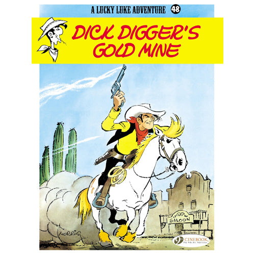 Lucky Luke Vol. 48 Dick Digger's Gold Mine (Paperback)
