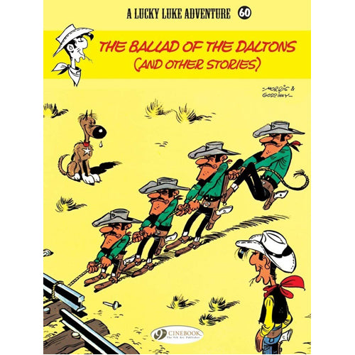 Lucky Luke Vol. 60: The Ballad of the Daltons (Paperback)