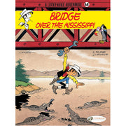 Lucky Luke Vol. 68: Bridge Over the Missisippi (Paperback)