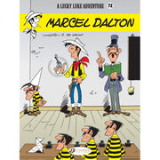 Lucky Luke Vol. 72: Marcel Dalton (Paperback)