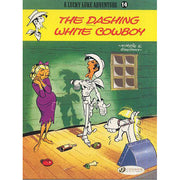 Lucky Luke Vol.14: The Dashing White Cowboy (Paperback)