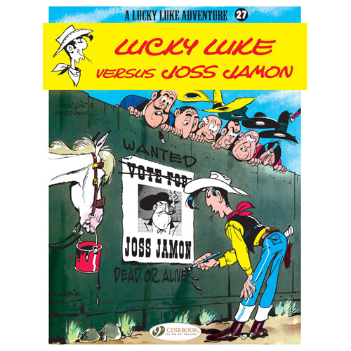 Lucky Luke Vol.27: Lucky Luke Versus Joss Jamon (Paperback)
