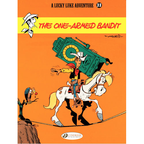 Lucky Luke Vol.33 The One Armed Bandit (Paperback)