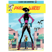 Lucky Luke Vol.40: Phil Wire (Paperback)
