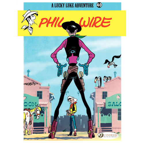 Lucky Luke Vol.40: Phil Wire (Paperback)