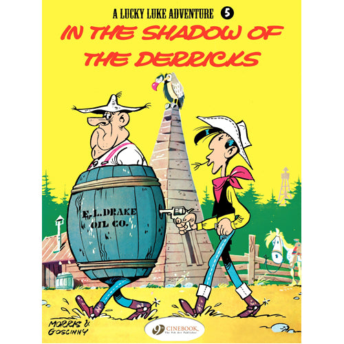 Lucky Luke Vol.5: In the Shadow of the Derricks (Paperback)