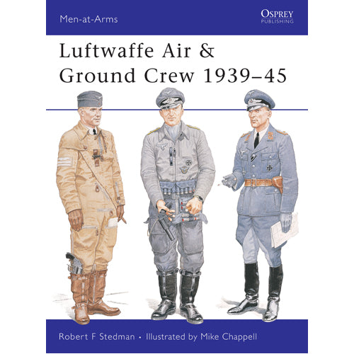 Luftwaffe Air & Ground Crew 1939–45