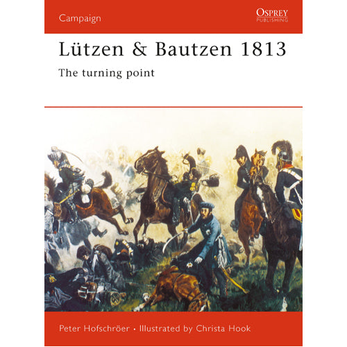 Lützen & Bautzen 1813