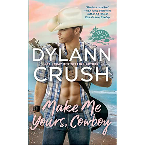 Make Me Yours. Cowboy
