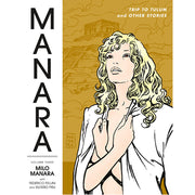 Manara Library Volume 3: Trip to Tulum and Other Stories (Hardback)