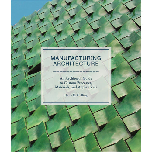 Manufacturing Architecture