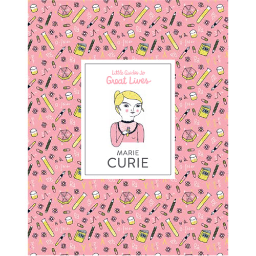 Marie Curie (Little Guides to Great Lives)