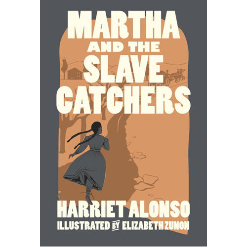 Martha and the Slave Catchers - HB