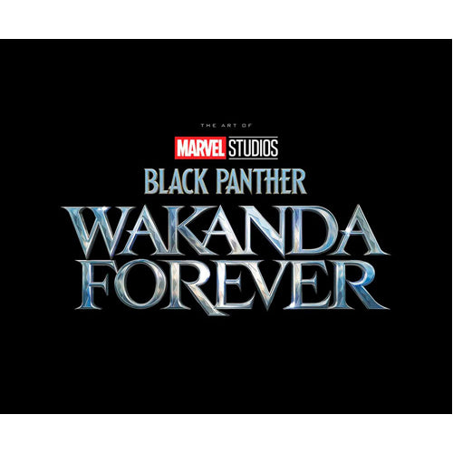 Marvel Studios' Black Panther: Wakanda Forever - The Art of The Movie