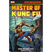 Master of Kung Fu Epic Collection: Fight Without Pity (Paperback)