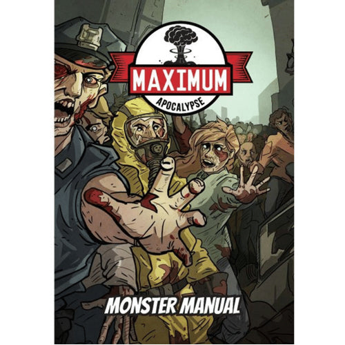 Maximum Apocalypse RPG: Monster Manual