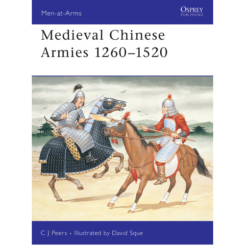 Medieval Chinese Armies 1260–1520