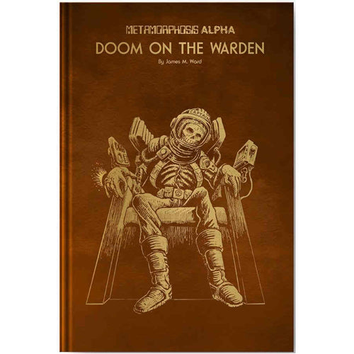 Metamorphosis Alpha - Doom on the Warden Gold Foil Edition
