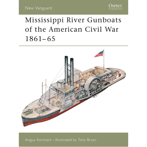 Mississippi River Gunboats of the American Civil War 1861–65