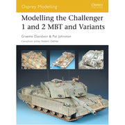 Modelling the Challenger 1 and 2 MBT and Variants
