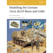 Modelling the German 15cm sIG33 Bison and Grille
