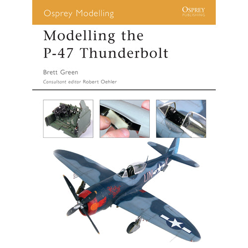 Modelling the P-47 Thunderbolt