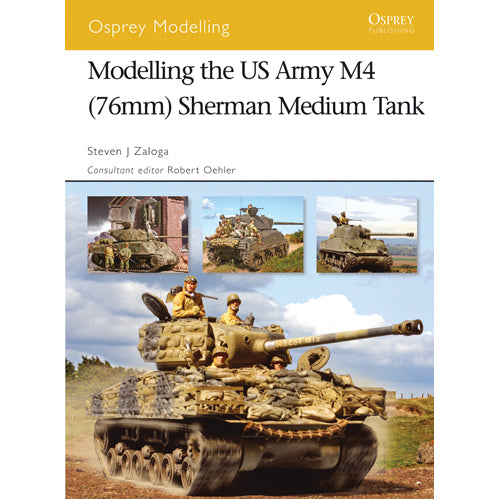Modelling the US Army M4 (76mm) Sherman Medium Tank